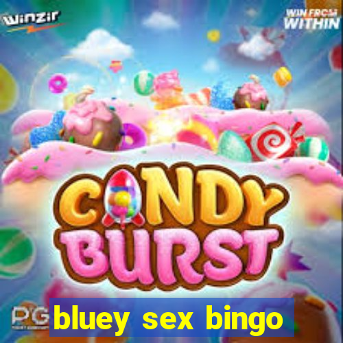 bluey sex bingo